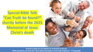 Special Bible Talk 2025 from Jehovah's Witnesses on a weekend before the Memorial to remember Jesus Christ's death